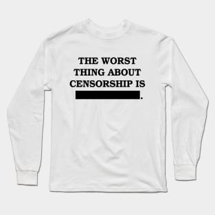 Censorship Long Sleeve T-Shirt